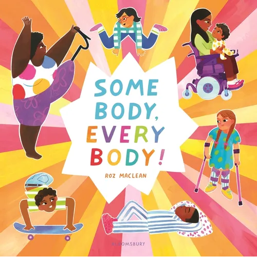 Some Body, Every Body!