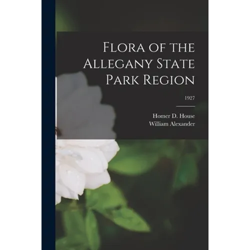 Flora of the Allegany State Park Region; 1927