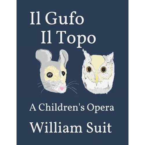 Il Gufo Il Topo: A Children's Opera