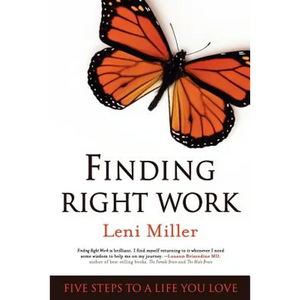 Finding Right Work: Five Steps to a Life You Love
