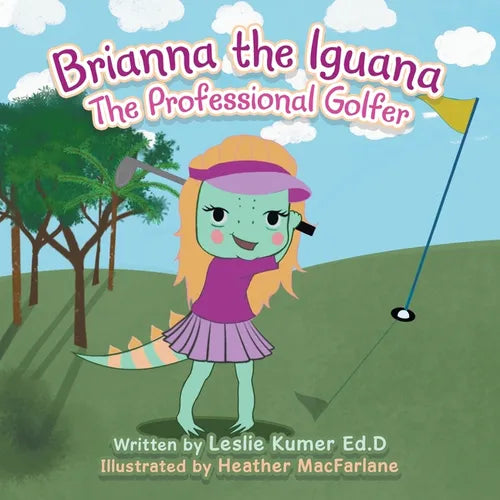 Brianna The Iguana: The Professional Golfer