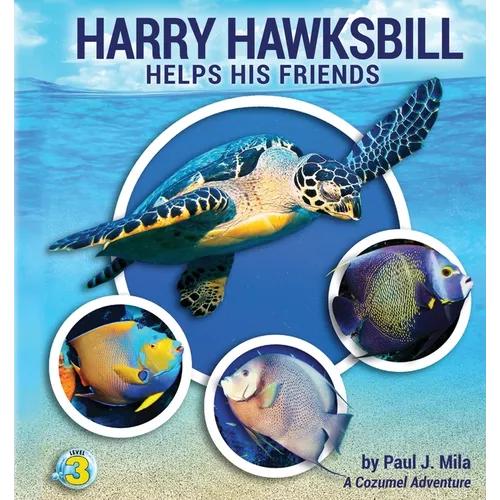 Harry Hawksbill Helps His Friends