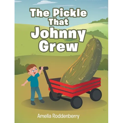 The Pickle That Johnny Grew