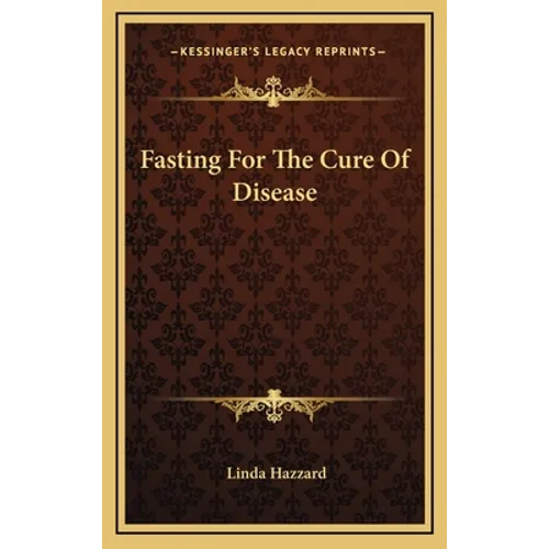 Fasting For The Cure Of Disease