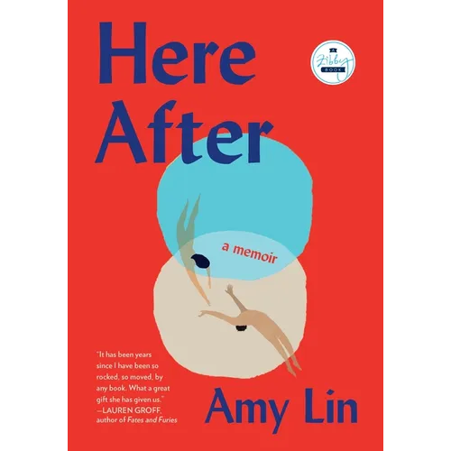 Here After: A Memoir