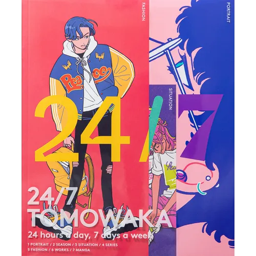 24/7 Tomowaka