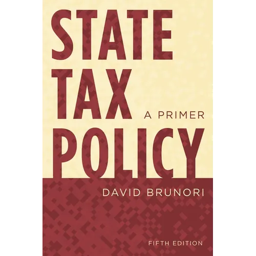 State Tax Policy: A Primer