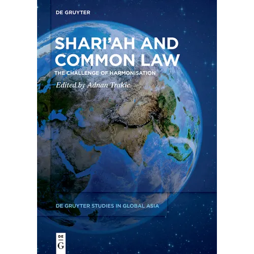 Shari'ah and Common Law: The Challenge of Harmonisation