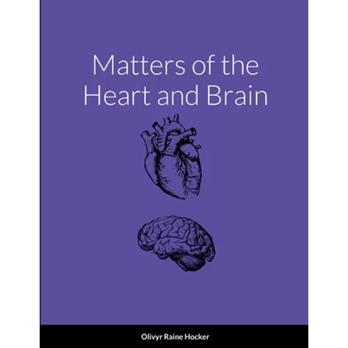 Matters of the Heart and Brain