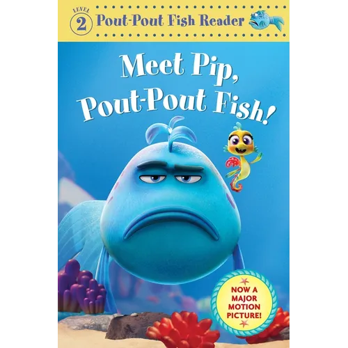 Meet Pip, Pout-Pout Fish!