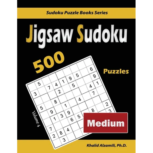 Jigsaw Sudoku: 500 Medium Puzzles