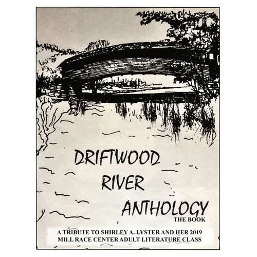 Driftwood River Anthology: The Book