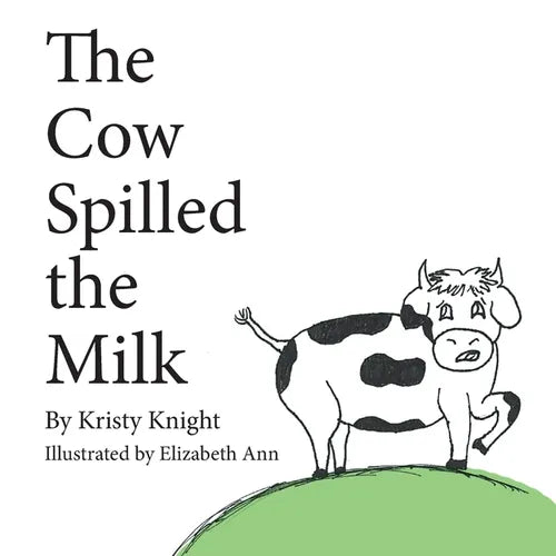 The Cow Spilled the Milk