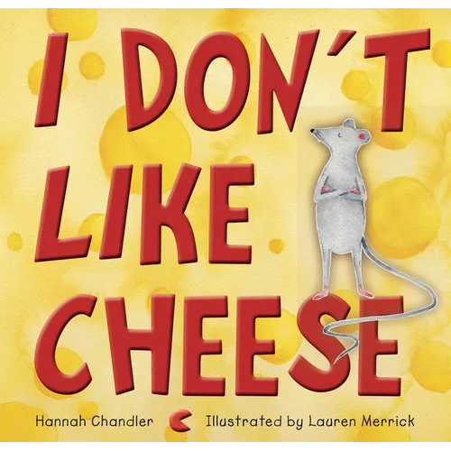 I Don't Like Cheese