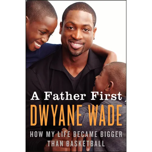 A Father First