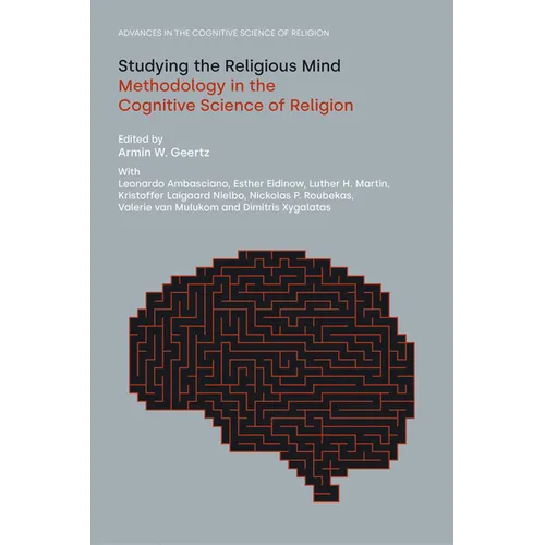 Studying the Religious Mind: Methodology in the Cognitive Science of Religion
