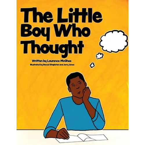 The Little Boy Who Thought