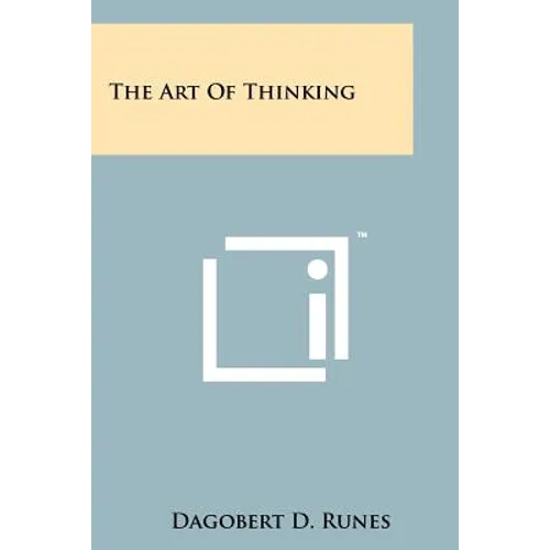 The Art Of Thinking