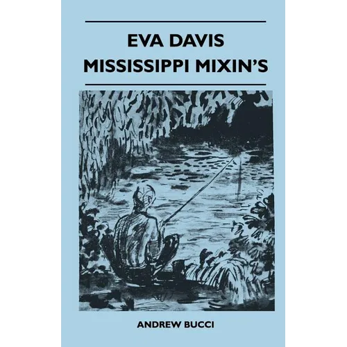 Eva Davis Mississippi Mixin's