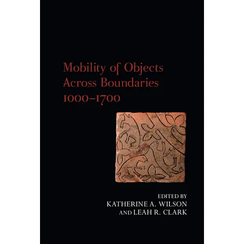 Mobility of Objects Across Boundaries 1000-1700