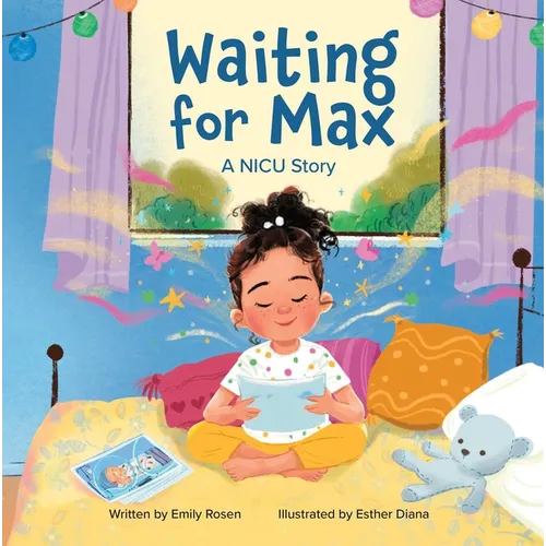 Waiting for Max: A NICU Story