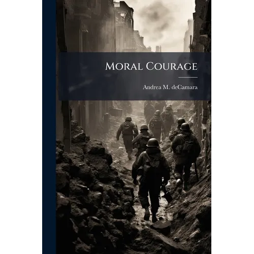 Moral Courage