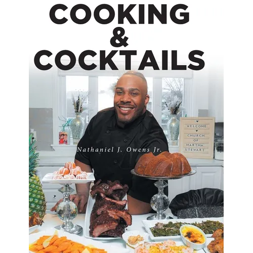 COOKING and COCKTAILS