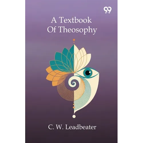 A Textbook Of Theosophy