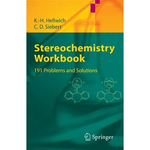 Stereochemistry - Workbook: 191 Problems and Solutions