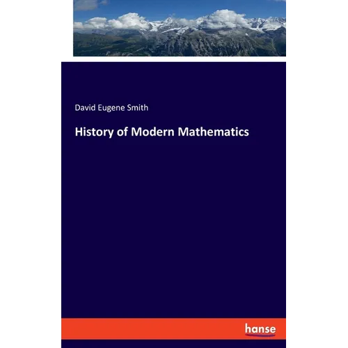 History of Modern Mathematics