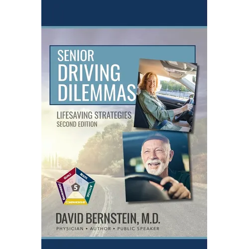 Senior Driving Dilemmas Lifesaving Strategies Second Edition