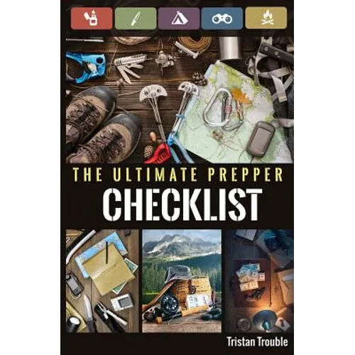 The Ultimate Prepper Checklist