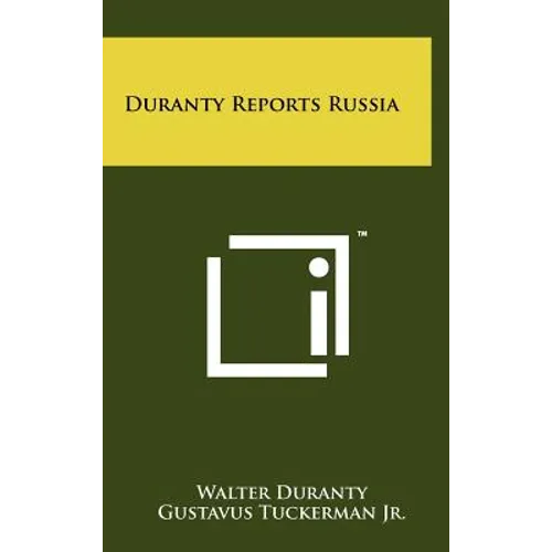 Duranty Reports Russia