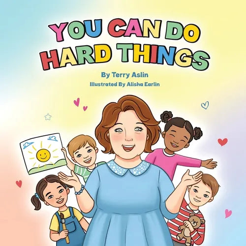 You Can Do Hard Things