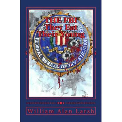 THE FBI - They Eat Their Young