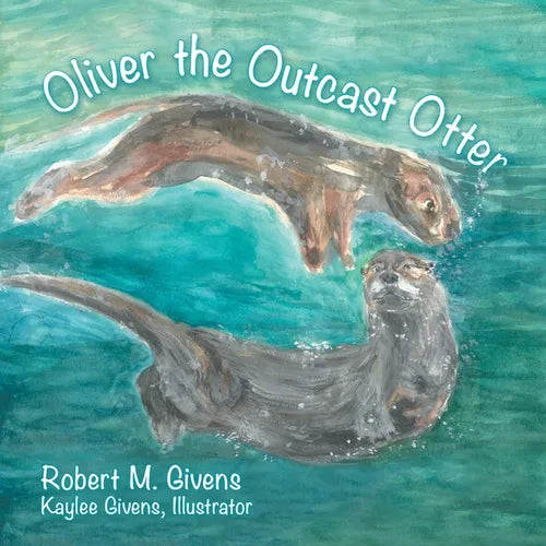Oliver the Outcast Otter