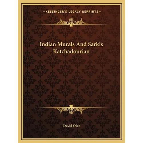 Indian Murals And Sarkis Katchadourian