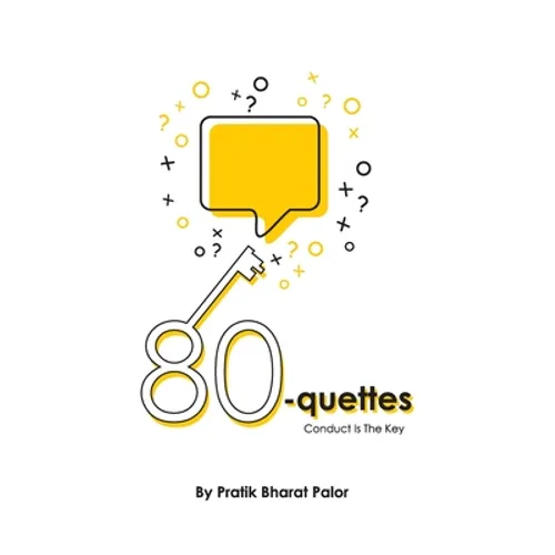 80 - Quettes: Conduct is the Key