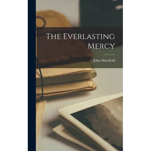 The Everlasting Mercy