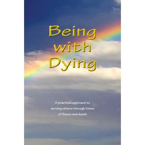 Being With Dying