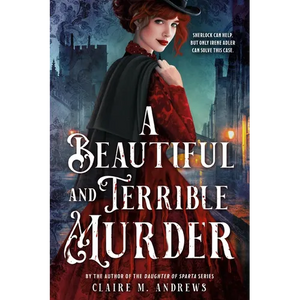 A Beautiful and Terrible Murder