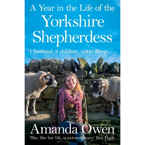 A Year in the Life of the Yorkshire Shepherdess