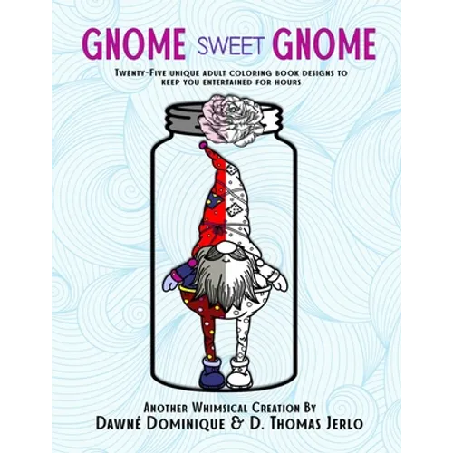 Gnome Sweet Gnome