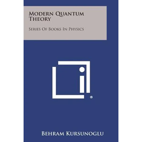 Modern Quantum Theory: Series of Books in Physics