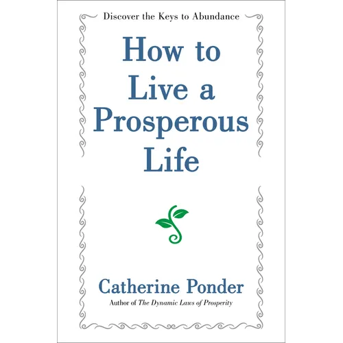 How to Live a Prosperous Life