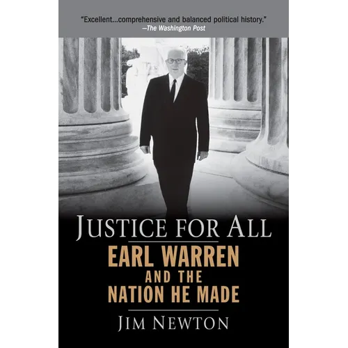 Justice for All: Earl Warren and the Nation He Made
