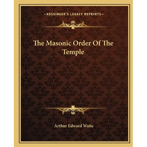 The Masonic Order Of The Temple