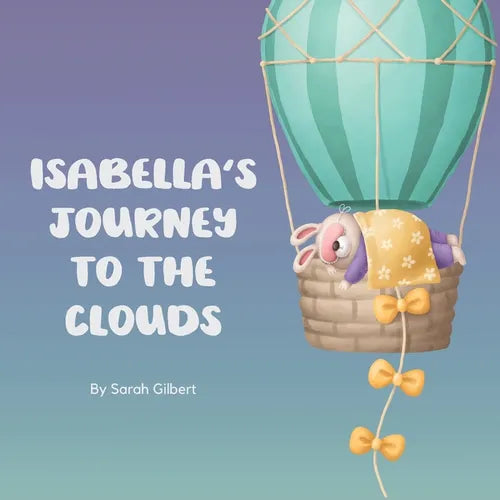 Isabella's Journey to the Clouds: Help Toddler Sleep Book for Kids