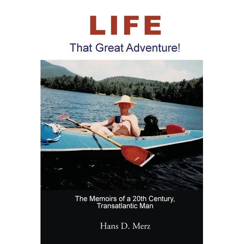 Life - That Great Adventure!