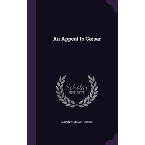 An Appeal to Cæsar